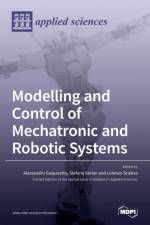 Modelling and Control of Mechatronic and Robotic Systems af ALESSAND GASPARETTO