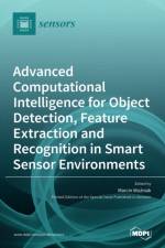 Advanced Computational Intelligence for Object Detection, Feature Extraction and Recognition in Smart Sensor Environments af MARCIN WOZNIAK