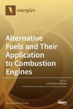 Alternative Fuels and Their Application to Combustion Engines af S M ASHRAFUR RAHMAN