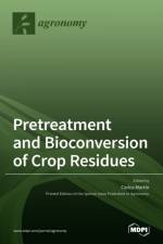 Pretreatment and Bioconversion of Crop Residues af CARLOS MART N