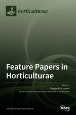 Feature Papers in Horticulturae af DOUGLAS D ARCHBOLD