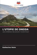 L'Utopie de Oneida af Katherine Heim