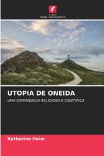 Utopia de Oneida af Katherine Heim