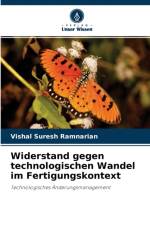 Widerstand gegen technologischen Wandel im Fertigungskontext af Vishal Suresh Ramnarian
