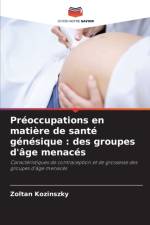 Preoccupations en matiere de sante genesique af Zoltan Kozinszky