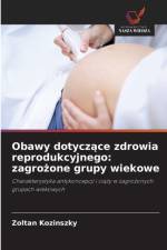 Obawy dotyczące zdrowia reprodukcyjnego af Zoltan Kozinszky