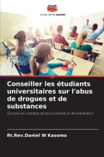 Conseiller les etudiants universitaires sur l'abus de drogues et de substances af Rt Rev Daniel W Kasomo