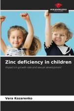 Zinc deficiency in children af Vera Kozarenko