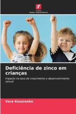 Deficiencia de zinco em criancas af Vera Kozarenko