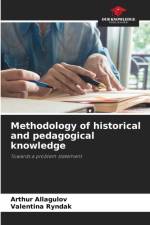Methodology of historical and pedagogical knowledge af Arthur Allagulov