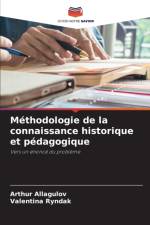Methodologie de la connaissance historique et pedagogique af Arthur Allagulov