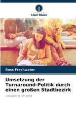 Umsetzung der Turnaround-Politik durch einen grossen Stadtbezirk af Ross Freshwater