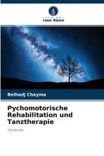 Pychomotorische Rehabilitation und Tanztherapie af Belhadj Chayma