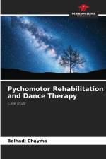Pychomotor Rehabilitation and Dance Therapy af Belhadj Chayma