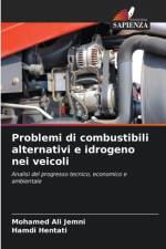 Problemi di combustibili alternativi e idrogeno nei veicoli af Mohamed Ali Jemni