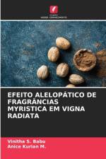 Efeito Alelopatico de Fragrancias Myristica Em Vigna Radiata af Anice Kurian M