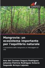 Mangrovie af Ana del Carmen Segura Rodríguez