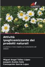 Attivita ipoglicemizzante dei prodotti naturali af Joaquín Ávalos Soto
