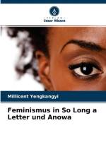 Feminismus in So Long a Letter und Anowa af Millicent Yengkangyi