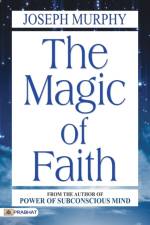 The Magic of Faith