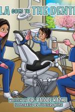 Iyla Goes to the Dentist