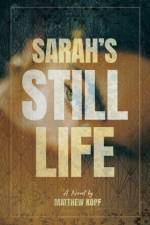 Sarah's Still Life af Matthew Kopf