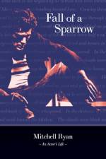 Fall of a Sparrow af Mitchell Ryan