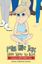 Miss Ellie Joy, Little Sister to Boys af Danny Cancino