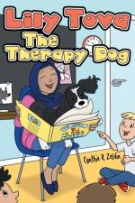Lily Tova the Therapy Dog af Cynthia R Zeldin