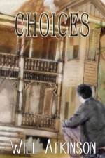 Choices af Will Atkinson