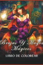 Brujas y Magos Magicos Libro de Colorear af Gwymbell Tracy