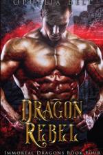 Dragon Rebel af Ophelia Bell
