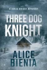 Three Dog Knight af Alice Bienia