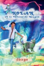 Nolan et le voleur de nuages af Jozye Maillard