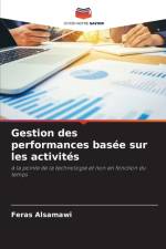 Gestion des performances basee sur les activites af Feras Alsamawi