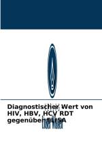 Diagnostischer Wert von HIV, HBV, HCV RDT gegenuber ELISA af Mahamadou Traore