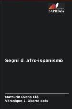 Segni di afro-ispanismo af Mathurin Ovono Ebè