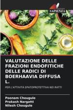 Valutazione Delle Frazioni Endofitiche Delle Radici Di Boerhaavia Diffusa L. af Nilesh Chougule