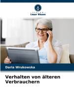 Verhalten von alteren Verbrauchern af Daria Wrukowska