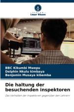 haltung der besuchenden inspektoren af Bbc Kikumbi Mwepu