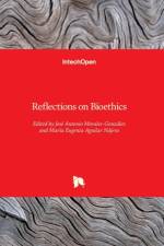 Reflections on Bioethics