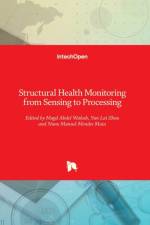 Structural Health Monitoring from Sensing to Processing