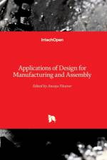 Applications of Design for Manufacturing and Assembly