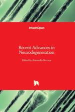 Recent Advances in Neurodegeneration