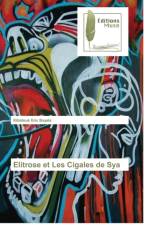 Elitrose et Les Cigales de Sya af Kibidoue Eric Bayala