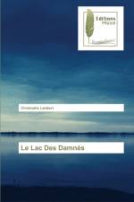 Lac Des Damnes af Christophe Lambert