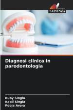 Diagnosi clinica in parodontologia af Kapil Singla
