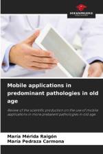 Mobile applications in predominant pathologies in old age af María Pedraza Carmona