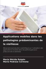 Applications mobiles dans les pathologies predominantes de la vieillesse af María Pedraza Carmona