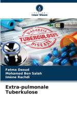 Extra-pulmonale Tuberkulose af Mohamed Ben Salah